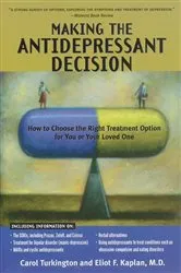 Book cover of Making The Antidepressant Decision, Revised Edition (3rd ed.) by Carol Turkington