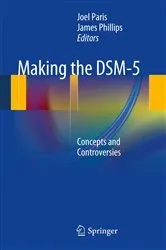 Book cover of Making the DSM-5 by Joel Paris