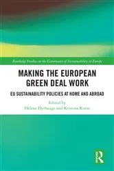 Book cover of Making the European Green Deal Work by Helene Dyrhauge