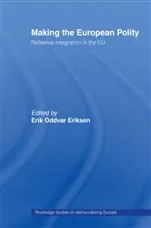 Book cover of Making The European Polity by Erik Oddvar Eriksen