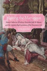 Book cover of Making the Marvelous by Rori Bloom