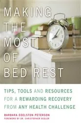 Book cover of Making the Most of Bed Rest by Barbara Peterson