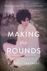 Book cover of Making the Rounds by Patricia Grayhall