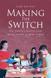 Book cover of MAKING THE SWITCH by Leigh Ann Scott