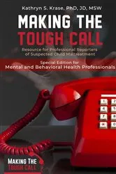 Book cover of Making the Tough Call by Krase, Kathryn, S