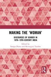 Book cover of Making the 'Woman' by Sutapa Dutta
