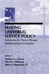 Book cover of Making Universal Service Policy by Barbara A. Cherry