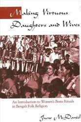 Book cover of Making Virtuous Daughters and Wives by June McDaniel