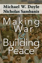 Book cover of Making War and Building Peace by Michael W. Doyle