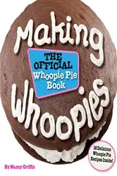 Book cover of Making Whoopies by Nancy Griffin