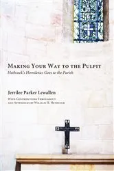 Book cover of Making Your Way to the Pulpit by Jerrilee Parker Lewallen