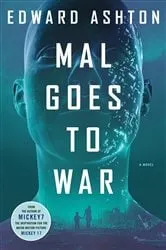 Book cover of Mal Goes to War by Edward Ashton
