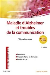 Book cover of Maladie d'Alzheimer et troubles de la communication (2nd ed.) by Thierry Rousseau