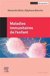 Book cover of Maladies immunitaires chez l'enfant by Alexandre BELOT