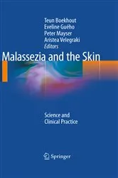 Book cover of Malassezia and the Skin by Teun Boekhout