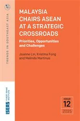 Book cover of Malaysia Chairs ASEAN at a Strategic Crossroads by Joanne Lin