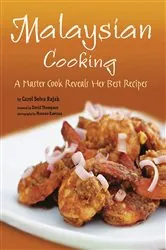 Book cover of Malaysian Cooking by Carol Selva Rajah
