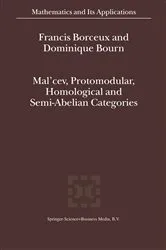 Book cover of Mal'cev, Protomodular, Homological and Semi-Abelian Categories by Unknown