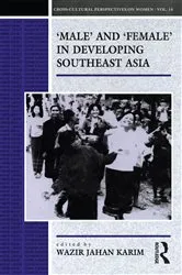 Book cover of Male and Female in Developing South-East Asia by Karim Wazir Wazir