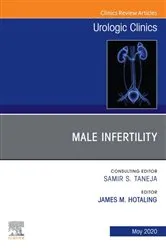 Book cover of Male Infertility,An Issue of Urologic Clinics E-Book by James M. Hotaling