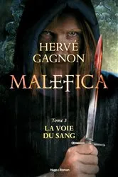 Book cover of Malefica - tome 3 La voie du sang - Tome 3 by Unknown