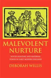Book cover of Malevolent Nurture by Deborah Willis
