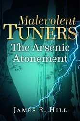 Book cover of Malevolent Tuners by James Robert Hill