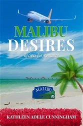 Book cover of Malibu Desires by Kathleen  Adele Cunningham