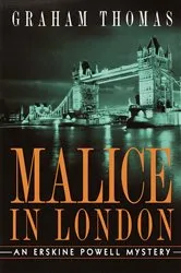 Book cover of Malice in London by Graham Thomas