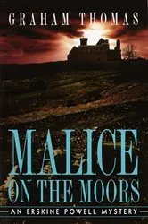 Book cover of Malice on the Moors by Graham Thomas