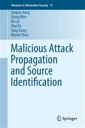 Book cover of Malicious Attack Propagation and Source Identification by Jiaojiao Jiang