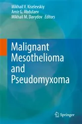 Book cover of Malignant Mesothelioma and Pseudomyxoma by Mikhail V. Kiselevskiy