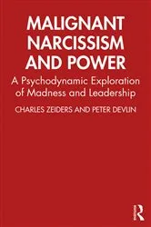 Book cover of Malignant Narcissism and Power by Charles Zeiders