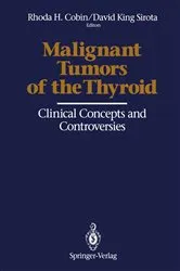 Book cover of Malignant Tumors of the Thyroid by Rhoda H. Cobin