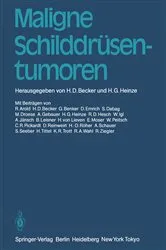 Book cover of Maligne SchilddrÃ¼sentumoren by H. D. Becker