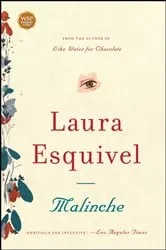 Book cover of Malinche by Laura Esquivel