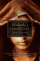 Book cover of Malinche's Conquest by Anna Lanyon