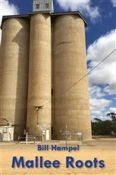 Book cover of Mallee Roots by Bill Hampel