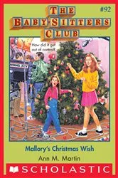 Book cover of Mallory's Christmas Wish (The Baby-Sitters Club #92) by Ann M. Martin