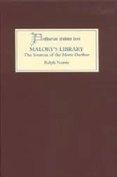 Book cover of Malory's Library: The Sources of the Morte Darthur by Ralph Norris