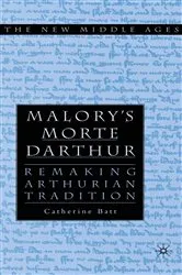Book cover of Malory's Morte D'Arthur by C. Batt