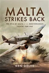 Book cover of Malta Strikes Back by Ken Delve