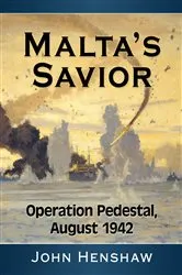Book cover of Malta's Savior by John Henshaw