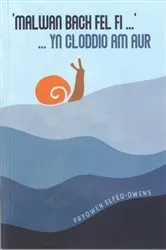 Book cover of Malwan Bach Fel Fi... yn Cloddio am Aur by Prydwen Elfed-Owens