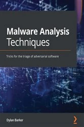 Book cover of Malware Analysis Techniques by Dylan Barker