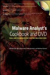 Book cover of Malware Analyst's Cookbook and DVD by Michael Ligh