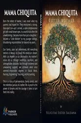 Book cover of MAMA CHIQUITA by Felicitas Sistos Saldana