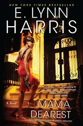 Book cover of Mama Dearest by E. Lynn Harris
