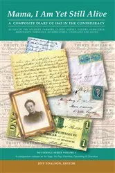 Book cover of Mama, I Am yet Still Alive by Jeff Toalson