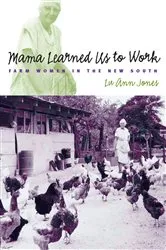 Book cover of Mama Learned Us to Work by Lu Ann Jones